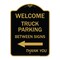 Signmission Reserved Parking Welcome Truck Parking Betweens With Left Arrow Thank You, A-DES-BG-1824-23011 A-DES-BG-1824-23011 - alternate 1